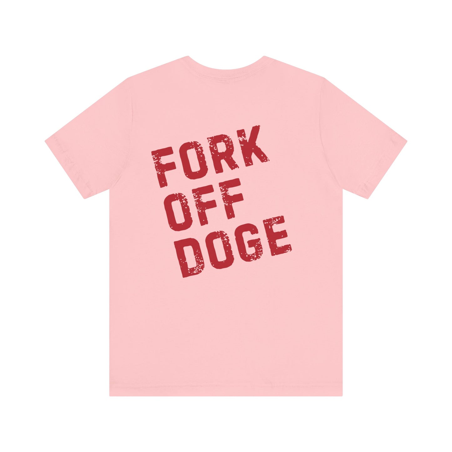 Fork Off DOGE Graphic Tee