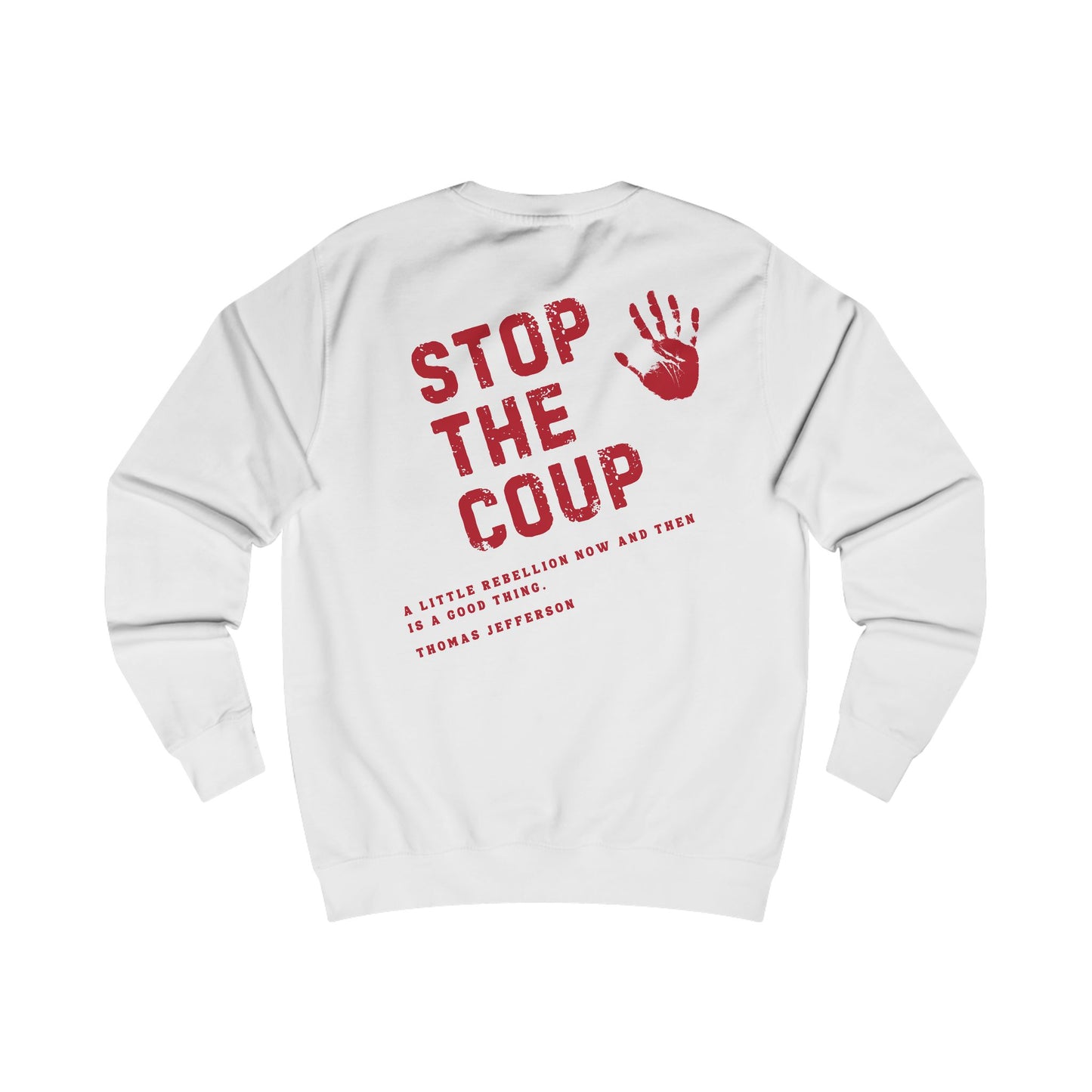Stop the Coup Sweatshirt - For Love of Country