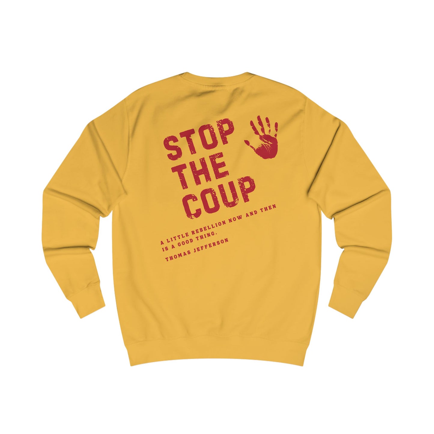 Stop the Coup Sweatshirt - For Love of Country
