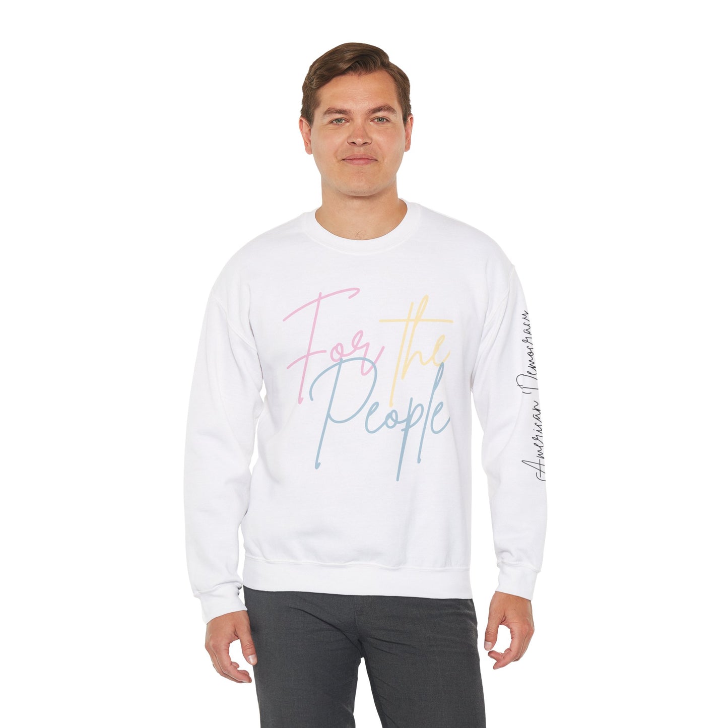 American Democracy: For the People Sweatshirt