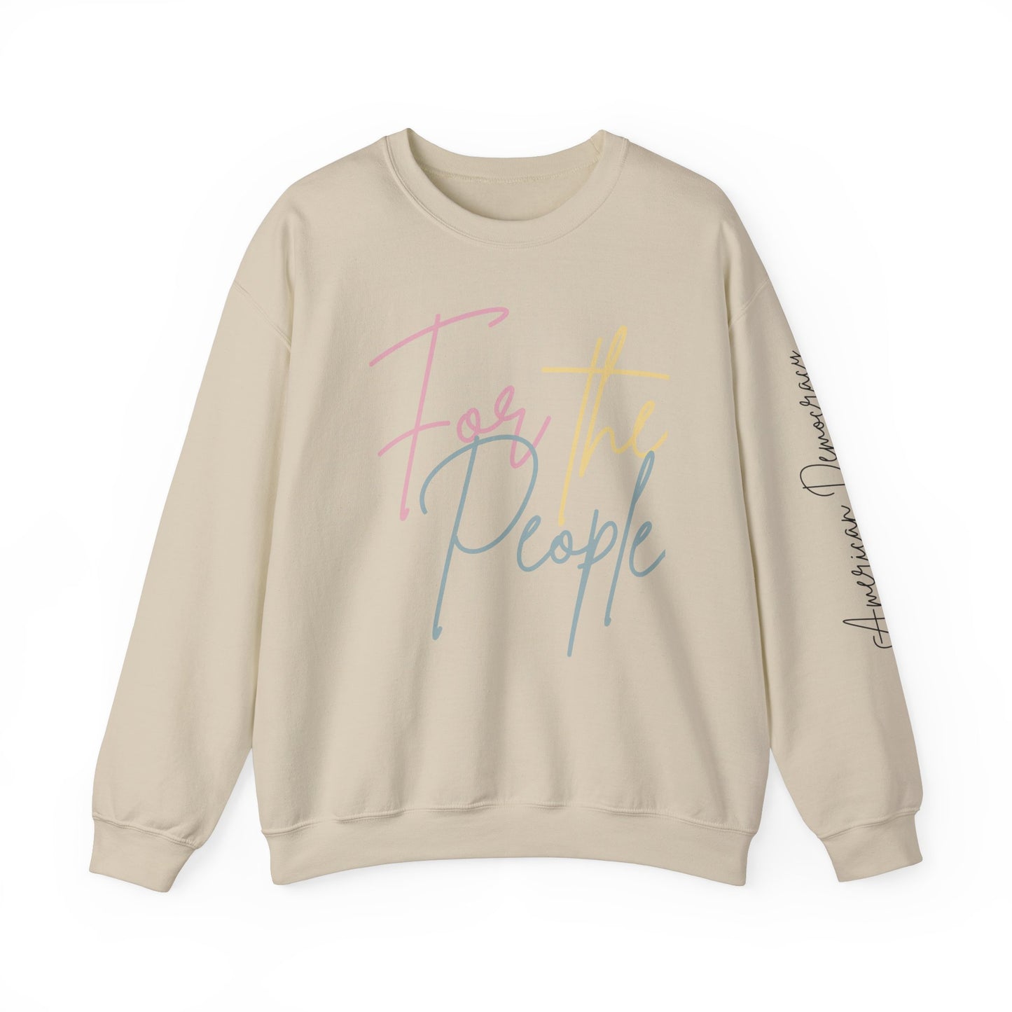 American Democracy: For the People Sweatshirt