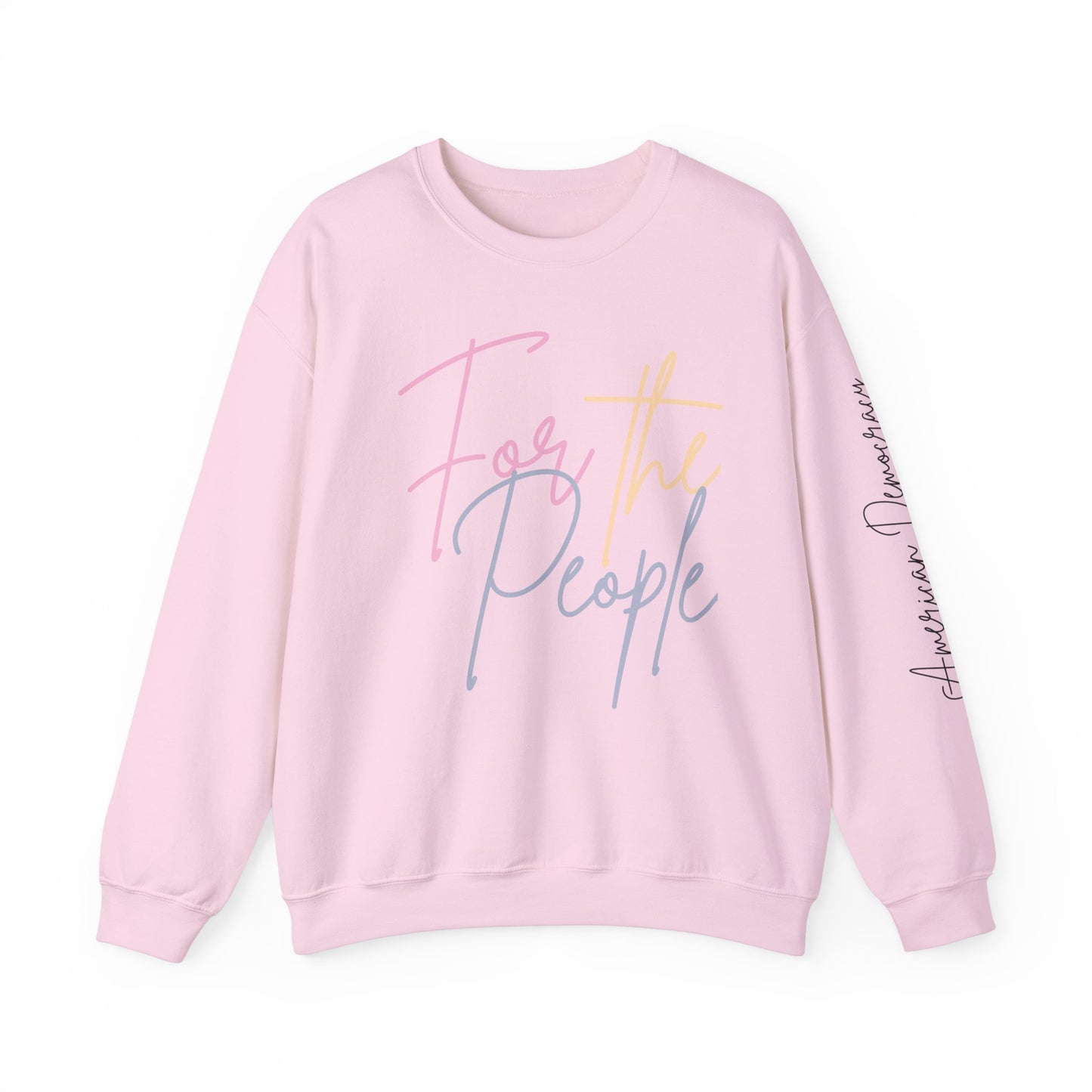 American Democracy: For the People Sweatshirt